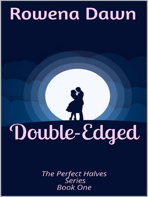 cover image of Double-Edged (Book One in the Perfect Halves Series)